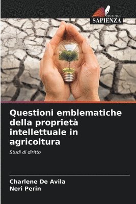Questioni emblematiche della propriet intellettuale in agricoltura 1