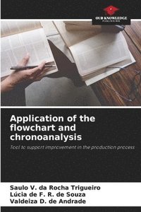 bokomslag Application of the flowchart and chronoanalysis