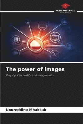 bokomslag The power of images