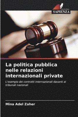 La politica pubblica nelle relazioni internazionali private 1