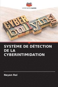 bokomslag Systme de Dtection de la Cyberintimidation