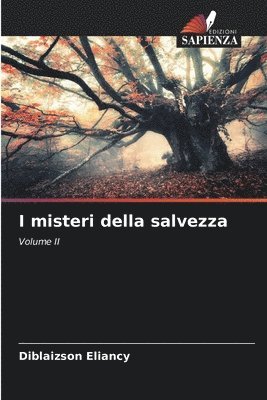 I misteri della salvezza 1