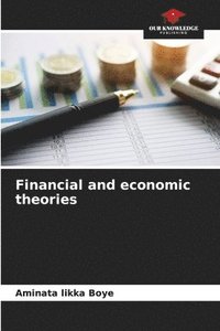 bokomslag Financial and economic theories