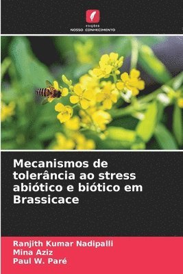 bokomslag Mecanismos de tolerncia ao stress abitico e bitico em Brassicace