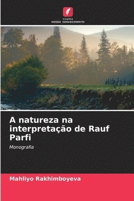 A natureza na interpretao de Rauf Parfi 1