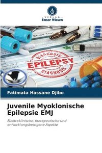 bokomslag Juvenile Myoklonische Epilepsie EMJ