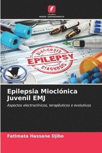 bokomslag Epilepsia Mioclnica Juvenil EMJ