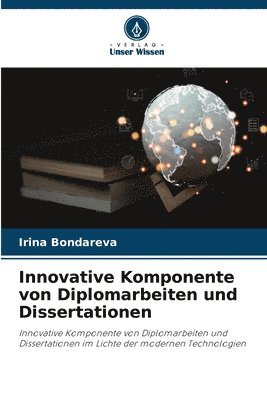 Innovative Komponente von Diplomarbeiten und Dissertationen 1