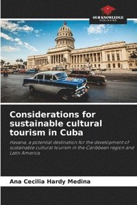 bokomslag Considerations for sustainable cultural tourism in Cuba