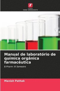 bokomslag Manual de laboratrio de qumica orgnica farmacutica