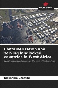 bokomslag Containerization and serving landlocked countries in West Africa