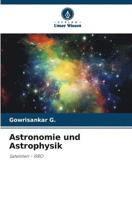 bokomslag Astronomie und Astrophysik