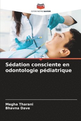 bokomslag Sdation consciente en odontologie pdiatrique