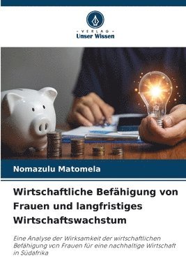 Wirtschaftliche Befhigung von Frauen und langfristiges Wirtschaftswachstum 1