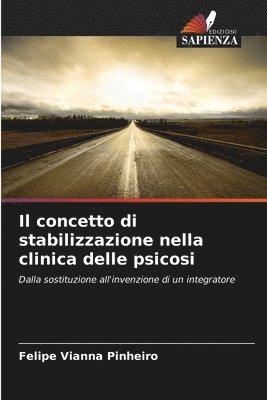 Il concetto di stabilizzazione nella clinica delle psicosi 1