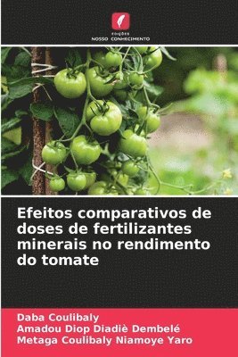 Efeitos comparativos de doses de fertilizantes minerais no rendimento do tomate 1
