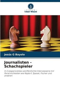 bokomslag Journalisten - Schachspieler