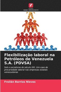 bokomslag Flexibilizao laboral na Petrleos de Venezuela S.A. (PDVSA)