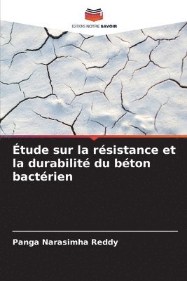 bokomslag tude sur la rsistance et la durabilit du bton bactrien