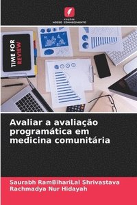 bokomslag Avaliar a avaliao programtica em medicina comunitria