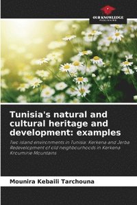bokomslag Tunisia's natural and cultural heritage and development