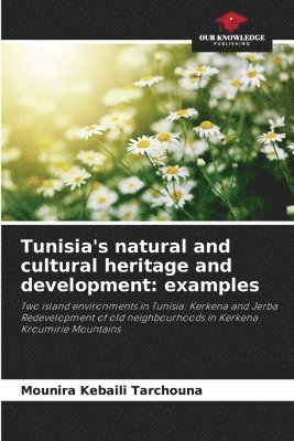 bokomslag Tunisia's natural and cultural heritage and development