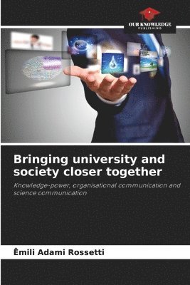 Bringing university and society closer together 1