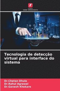 bokomslag Tecnologia de deteco virtual para interface do sistema