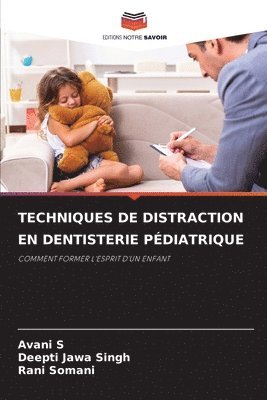 Techniques de Distraction En Dentisterie Pdiatrique 1