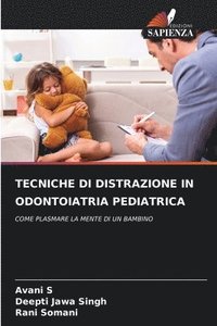 bokomslag Tecniche Di Distrazione in Odontoiatria Pediatrica
