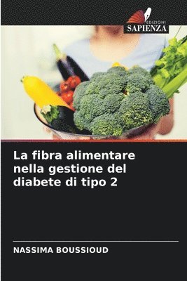 bokomslag La fibra alimentare nella gestione del diabete di tipo 2