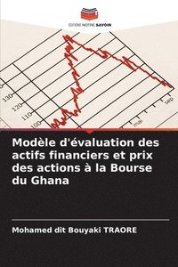 bokomslag Modle d'valuation des actifs financiers et prix des actions  la Bourse du Ghana