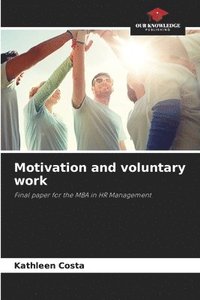 bokomslag Motivation and voluntary work