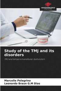 bokomslag Study of the TMJ and its disorders