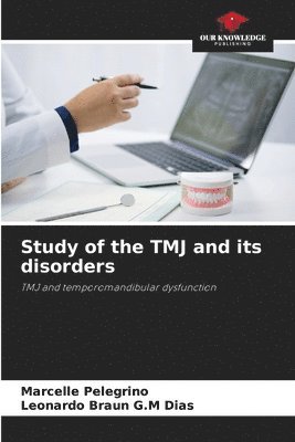 Study of the TMJ and its disorders 1
