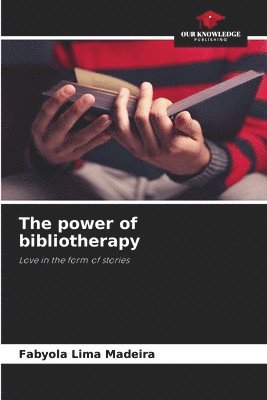 The power of bibliotherapy 1