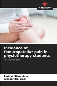 bokomslag Incidence of femuropatellar pain in physiotherapy students
