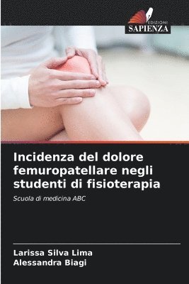 Incidenza del dolore femuropatellare negli studenti di fisioterapia 1