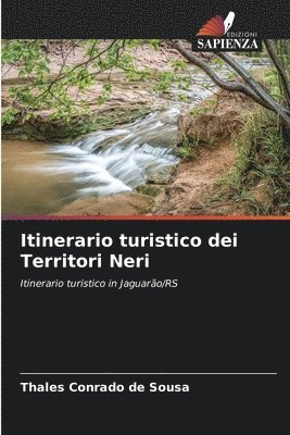 bokomslag Itinerario turistico dei Territori Neri