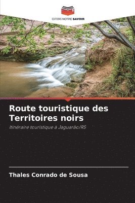 Route touristique des Territoires noirs 1