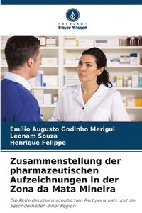 bokomslag Zusammenstellung der pharmazeutischen Aufzeichnungen in der Zona da Mata Mineira
