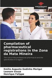 bokomslag Compilation of pharmaceutical registrations in the Zona da Mata Mineira
