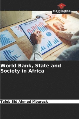 World Bank, State and Society in Africa 1