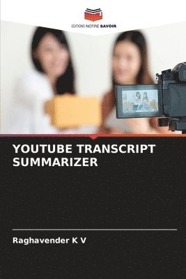 Youtube Transcript Summarizer