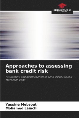 bokomslag Approaches to assessing bank credit risk