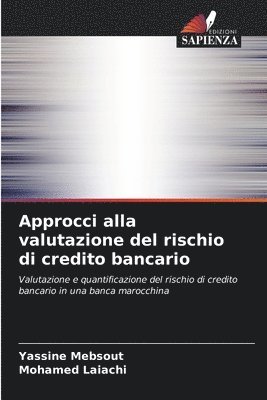 Approcci alla valutazione del rischio di credito bancario 1