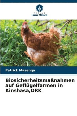 bokomslag Biosicherheitsmanahmen auf Geflgelfarmen in Kinshasa, DRK