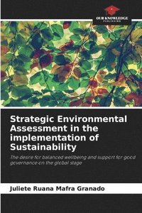 bokomslag Strategic Environmental Assessment in the implementation of Sustainability