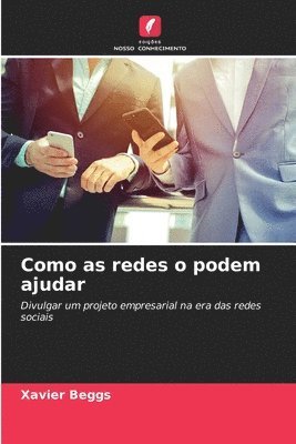 Como as redes o podem ajudar 1