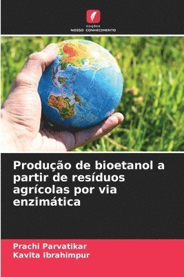 bokomslag Produo de bioetanol a partir de resduos agrcolas por via enzimtica